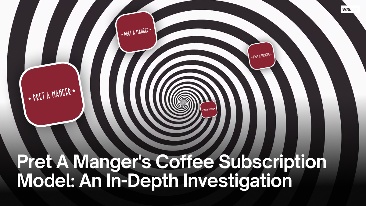 Pret A Manger's Coffee Subscription Model: An In-Depth Investigation